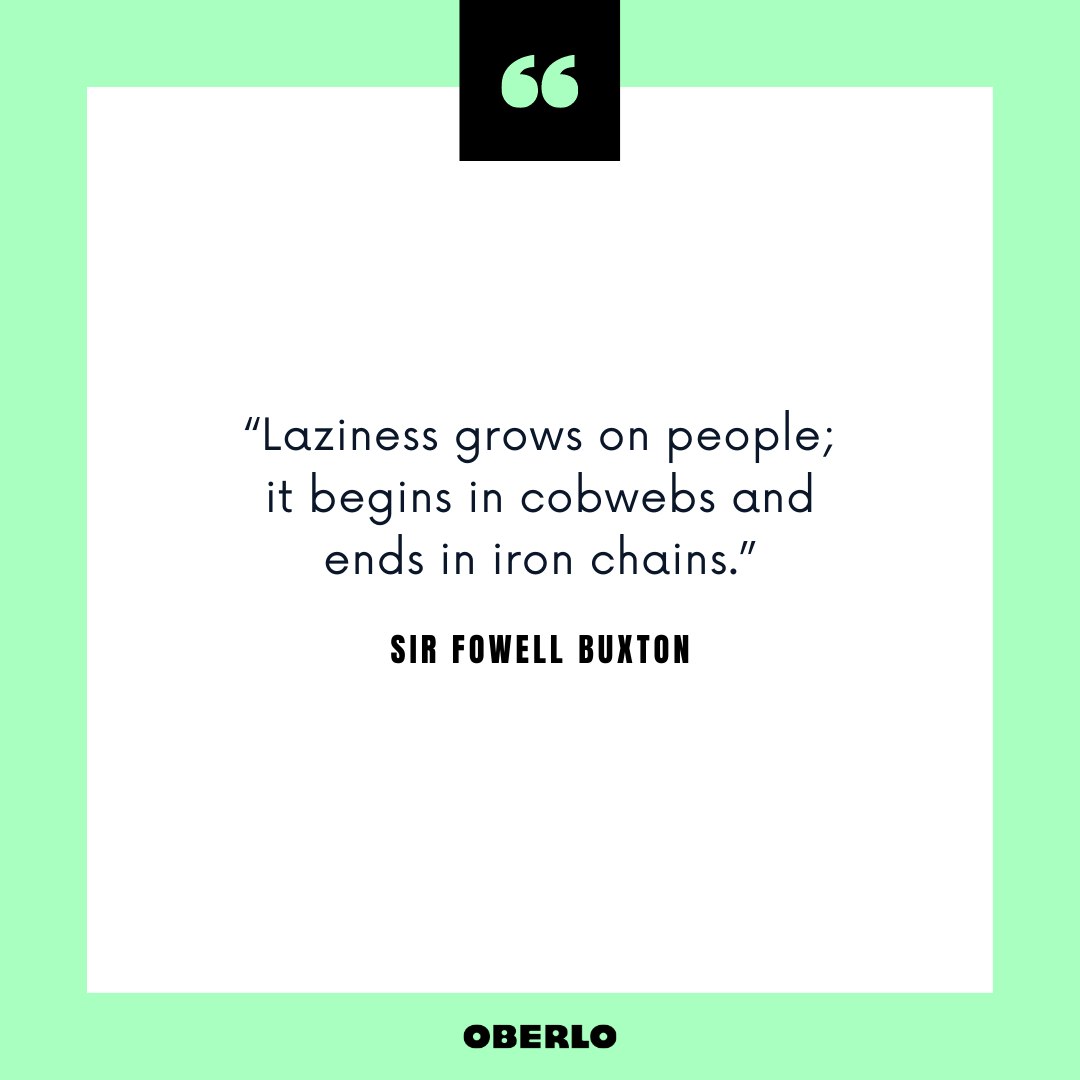 如何停止懒惰:引用福威尔·巴克斯顿爵士的话