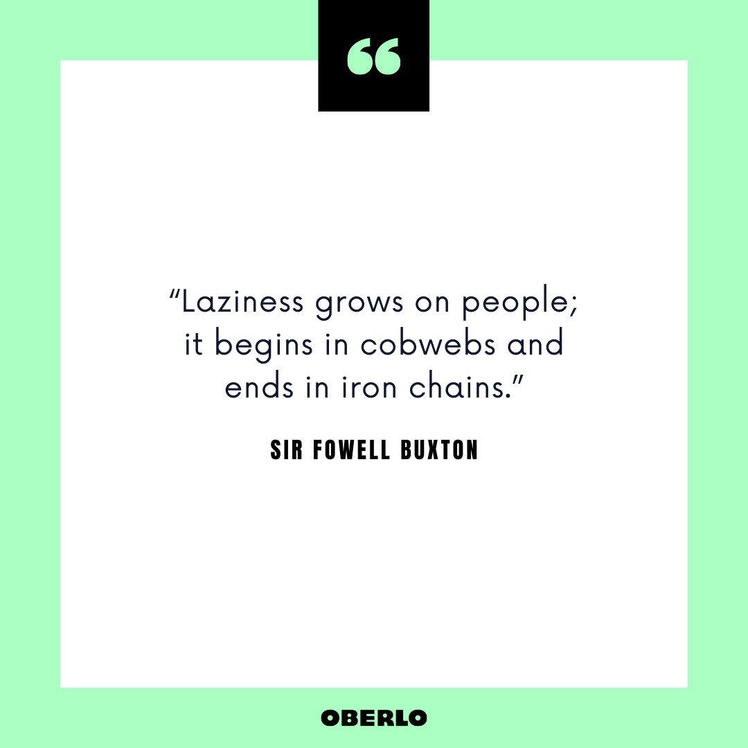 如何停止懒惰:引用福威尔·巴克斯顿爵士的话