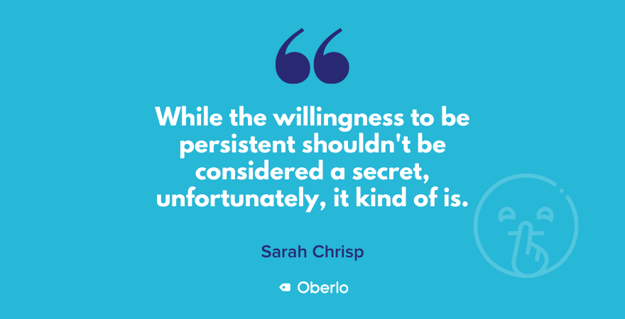 Persistence is the key to a print on demand business success, says Sarah