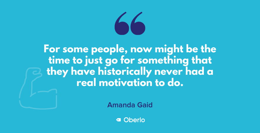 Amanda's quote on finding motivation to do something