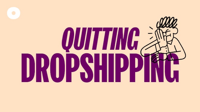 为什么人们放弃了Dropshipping