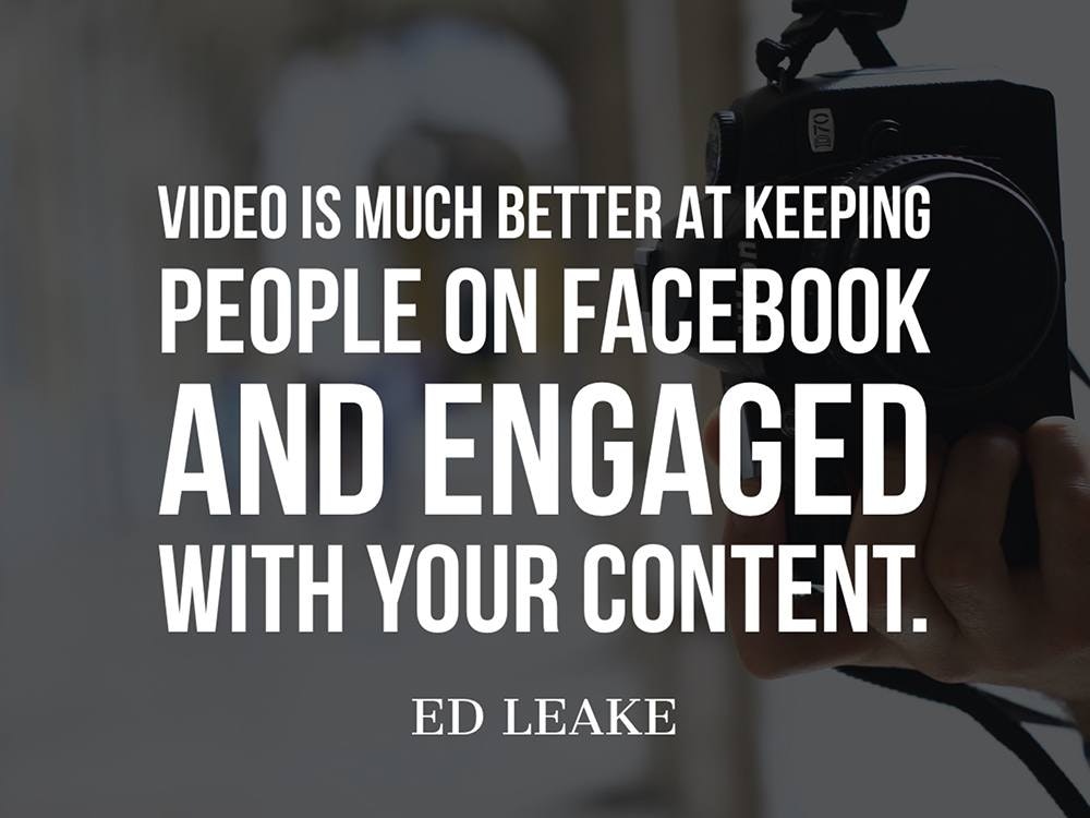 视频更能让人们在Facebook上停留，并参与到你的内容中。